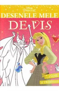 Disney Printese. Desenele mele de vis: Zane si vrajitoare