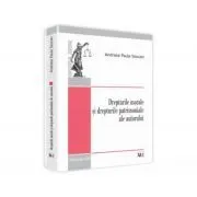 Drepturile morale si drepturile patrimoniale ale autorului de Andreea Paula Seucan