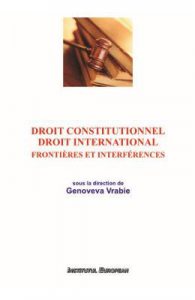 Droit constitutionnel. Droit international