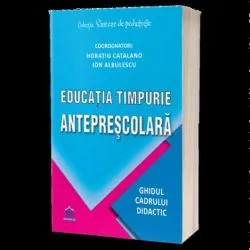 Educatia timpurie anteprescolara de Horatiu Catalano