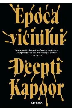 Epoca viciului de Deepti Kapoor