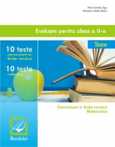 Evaluare pentru clasa a II-a. Teste de Alina Ionela Jiga
