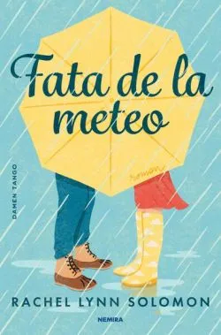 Fata de la meteo de Rachel Lynn Solomon