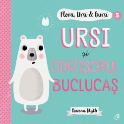 Flora, Ursi si Bursi 5: Ursi si dintisorul buclucas