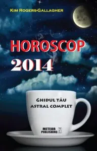 Horoscop 2014. Ghidul tau astral complet de Kim Rogers-Gallagher