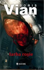 Iarba rosie de Boris Vian
