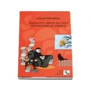 Insolitul ospat al unui devorator de arhive, Mihail Mihailide de Mihail Mihailide