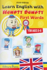 Learn English with Humpty Dumpty - first words de Steluta Istratescu