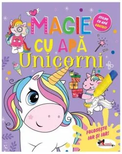 Magie cu apă. Unicorni de Dreamland Publications