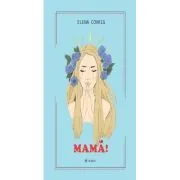 Mama! de Elena Covrig