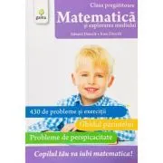 Matematica si explorarea mediului. Clasa pregatitoare de Eduard Dancila
