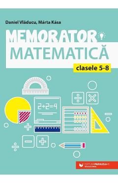 Memorator matematica - Clasele 5-8