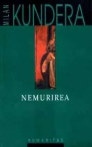 Nemurirea de Milan Kundera