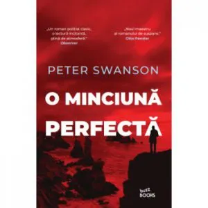 O minciuna perfecta de Peter Swanson