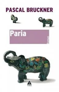 Paria de Pascal Bruckner