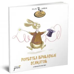 Povestea iepurasului scamator de Lucia Muntean