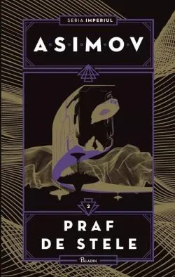 Praf de stele. Imperiul (Vol. 2) - HC de Isaac Asimov