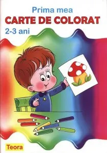Prima mea carte de colorat (2-3 ani) de Diana Rotaru