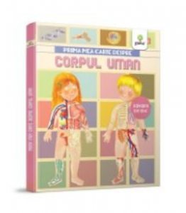 Prima mea carte despre corpul uman