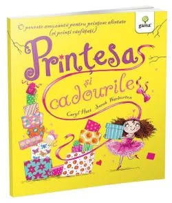 Prințesa și cadourile. Poveștile prințesei de Caryl Hart