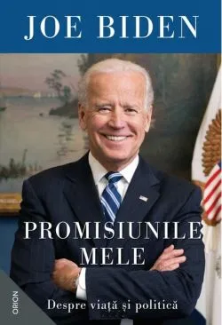 Promisiunile mele de Joseph Robinette Biden Jr.