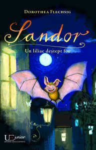 Șandor. Un liliac deștept foc