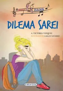 Scoala de dans - Dilema Sarei (5) de Victoria Vazquez