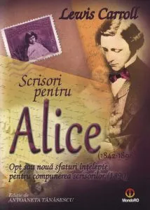 Scrisori pentru Alice. Opt sau noua sfaturi intelepte pentru compunerea scrisorilor de Lewis Carroll
