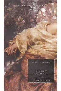 Sfarsit De Capitol. Dincolo De Rau Vol. 3 de John Galsworthy