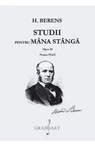 Studii pentru mana stanga. Opus 89 pentru pian de H. Berens
