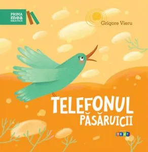 Telefonul pasaruicii de Grigore Vieru