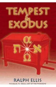 Tempest and Exodus: The Biblical Exodus Inscribed Upon an Egyptian Stele de Ralph Ellis