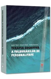 Terapia cognitiva a tulburarilor de personalitate de Arthur Freeman