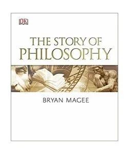The Story of Philosophy de Bryan Magee