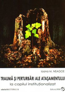 Trauma si perturbari ale atasamentului