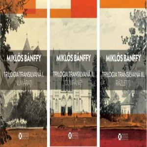 Trilogia transilvană (3 volume) de Miklos Banffy