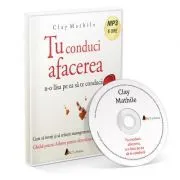Tu conduci afacerea, n-o lasa pe ea sa te conduca. Audiobook de Clay Mathile