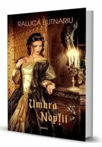 Umbra noptii de Raluca Butnariu