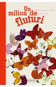 Un milion de fluturi de Carll Cneut