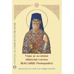 Vata si acatistul Sfantului Cuvios Macarie Protopsaltul