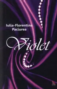 Violet de Iulia Florentina Paciurea