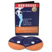 Vizualizare pentru scadere in greutate. Audiobook de Jon Gabriel