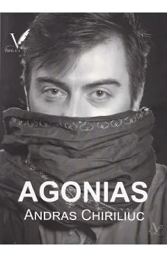 Agonias de Andras Chiriliuc