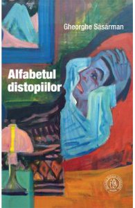 Alfabetul distopiilor