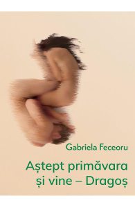 Astept primavara si vine. Dragos