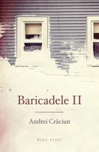 Baricadele II de Andrei Craciun