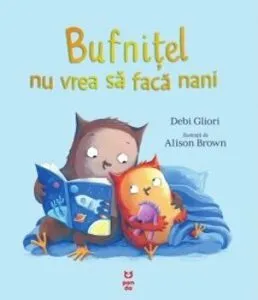 Bufnitel nu vrea sa faca nani
