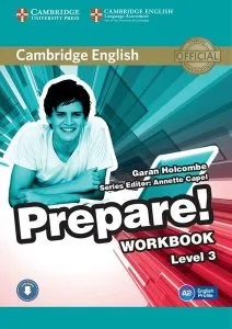 Cambridge English Prepare! Level 3 Workbook with Audio de Garan Holcombe