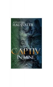 Captiv in mine
