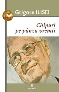 Chipuri pe panza vremii